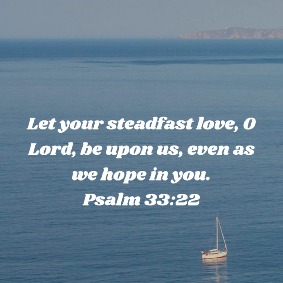 The truth and comfort of the unwavering Love of God.